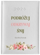 Podróżuj odkrywaj śnij.jpg