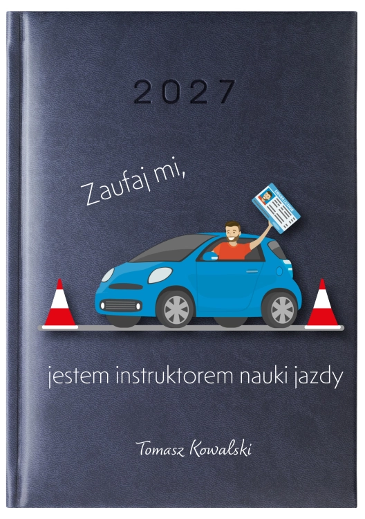 Zaufaj mi,jestem instruktorem nauki jazdy2027.jpg